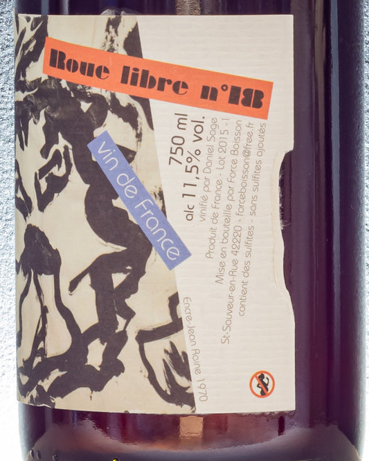 Daniel Sage Roue Libre Ardeche Rodano Gamay 18 2014 Vino Rosso Francia Retro Etichetta